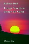 Lange Nachten ünner de Sünn - Reimer Bull - 9783876513782