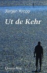 Ut de Kehr - Jürgen Kropp - 9783876514413