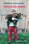 Groot un stark - Matthias Stührwoldt - 9783876514789