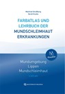Farbatlas und Lehrbuch der Mundschleimhauterkrankungen - Manfred Straßburg ; Gerdt Knolle - 9783876520995