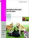 Verhaltenstherapie des Hundes - Wolf-Dieter Schmidt - 9783877066744