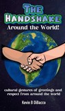 The Handshake: Around The World - Kevin B DiBacco - 9783877360620