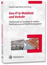 Geo-IT in Mobilität und Verkehr - Bernhard Zagel - 9783879076826