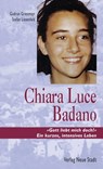 Chiara Luce Badano - Gudrun Griesmayr ; Stefan Liesenfeld - 9783879964178