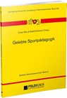 Gelebte Sportpädagogik - Eckart Balz ; Detlef Kuhlmann - 9783880207080