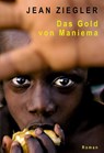 Das Gold von Maniema - Jean Ziegler - 9783880214484