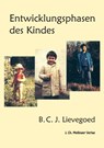 Entwicklungsphasen des Kindes - Bernard C. J. Lievegoed - 9783880691230