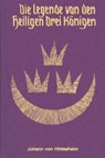 Die Legende von den Heiligen Drei Königen - Johann von Hildesheim - 9783880691520