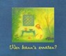Wer kann's erraten? - Ruth Elsaesser - 9783880692602