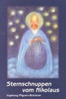 Sternschnuppen vom Nikolaus - Ingeborg Pilgram-Brückner - 9783880693685
