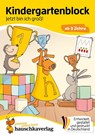 Kindergartenblock ab 3 Jahre - Jetzt bin ich groß! - Ulrike Maier - 9783881006088