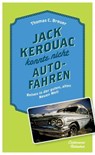 Jack Kerouac konnte nicht Auto fahren - Thomas C. Breuer - 9783881908504