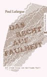 Das Recht auf Faulheit - Paul Lafargue - 9783882211764