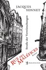 Rue des Maléfices, Straße der Verwünschungen - Jacques Yonnet - 9783882214529