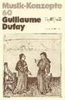 Guillaume Dufay -  - 9783883772813
