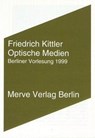 Optische Medien - Friedrich Kittler - 9783883961835