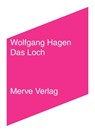 Das Loch - Wolfgang Hagen - 9783883963730