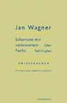Schamane mit verbranntem Fuchs - WAGNER,  Jan - 9783884235317
