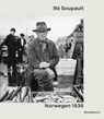 Ré Soupault - Norwegen 1936 - Ré Soupault - 9783884236086