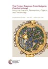 The Preslav Treasure from Bulgaria (Tenth Century) - Antje Bosselmann-Ruickbie ; Falko Daim ; Susanne Greiff - 9783884673645