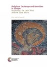 Religious Exchange and Identities in Europe - MiriamRachel Hathaway - 9783884673737