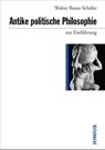 Antike politische Philosophie zur Einführung - Walter Reese-Schäfer - 9783885069713