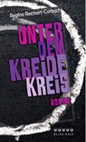 Unter dem Kreidekreis - Regina Reichart-Corbach - 9783885091684