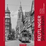 So war die Reutlinger Straßenbahn - Andreas Ernst ; Hans-Christian Ernst ; Rainer Pachutzki - 9783886273614