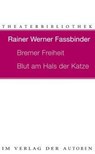 Bremer Freiheit / Blut am Hals der Katze - Rainer Werner Fassbinder - 9783886610020
