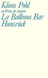 La Balkona Bar. Hunsrück - POHL,  Klaus - 9783886610716