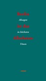 Berlin ist das Allerletzte - Katja Lange-Müller ; Gudrun Fröba - 9783887472658