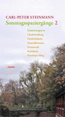 Sonntagsspaziergänge 2 - Carl-Peter Steinmann - 9783887472863