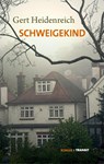 Schweigekind - Gert Heidenreich - 9783887473617