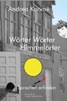 Wörter Wörter Himmelörter - Andrea Karimé - 9783887690564