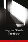 Katzbach - Regina Nössler - 9783887695934