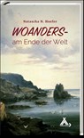 Woanders am Ende der Welt - Natascha N. Hoefer - 9783887785567