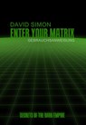 Enter your Matrix - David Simon - 9783887932800