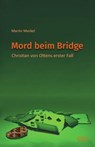 Mord beim Bridge - Martin Meckel - 9783887932848