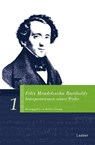 Felix Mendelssohn Bartholdy. Interpretationen seiner Werke - Matthias Geuting - 9783890075051