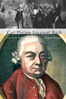 Carl Philipp Emanuel Bach und seine Zeit - Siegbert Rampe - 9783890078380