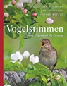 Vogelstimmen - Jan Pedersen ; Lars Svensson ; Einhard Bezzel - 9783890294223