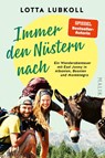 Immer den Nüstern nach - Lotta Lubkoll - 9783890296050