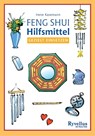 Feng Shui Hilfsmittel gezielt einsetzen - Irene Kasemann - 9783890600505