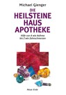 Die Heilsteine Hausapotheke - Michael Gienger - 9783890600789