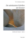 Schriften der Essener / Die unbekannten Schriften der Essener - Edmond Bordeaux Szekely - 9783890601281
