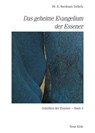 Schriften der Essener / Das geheime Evangelium der Essener - E. Bordeaux Szekely - 9783890601304