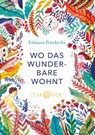 Wo das Wunderbare wohnt - Fabiana Fondevila - 9783890603841