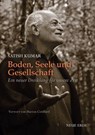 Boden, Seele und Gesellschaft - Satish Kumar - 9783890604985