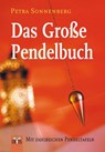 Das Große Pendelbuch - Petra Sonnenberg - 9783890605067