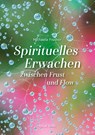 Spirituelles Erwachen - Michaela Fischer - 9783890608013